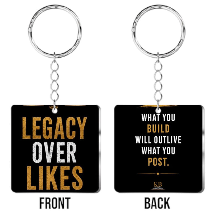 Keychain: Legacy Over Likes