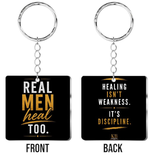 Keychain: Real Men Heal Too