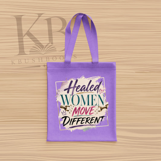 Tote Bag: Healed Women Move Different v2